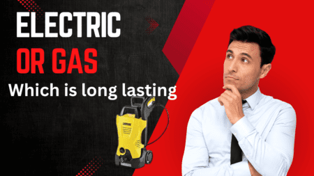 Do Gas Pressure Washers last Longer than Electric?