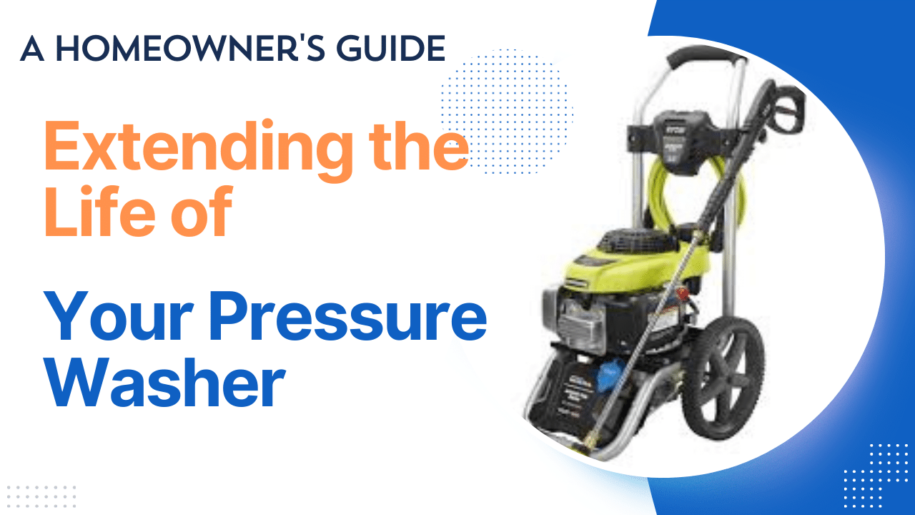 How can I make my Pressure Washer last longer?