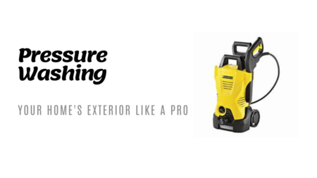 Pressure Washing Your Home’s Exterior Like a Pro